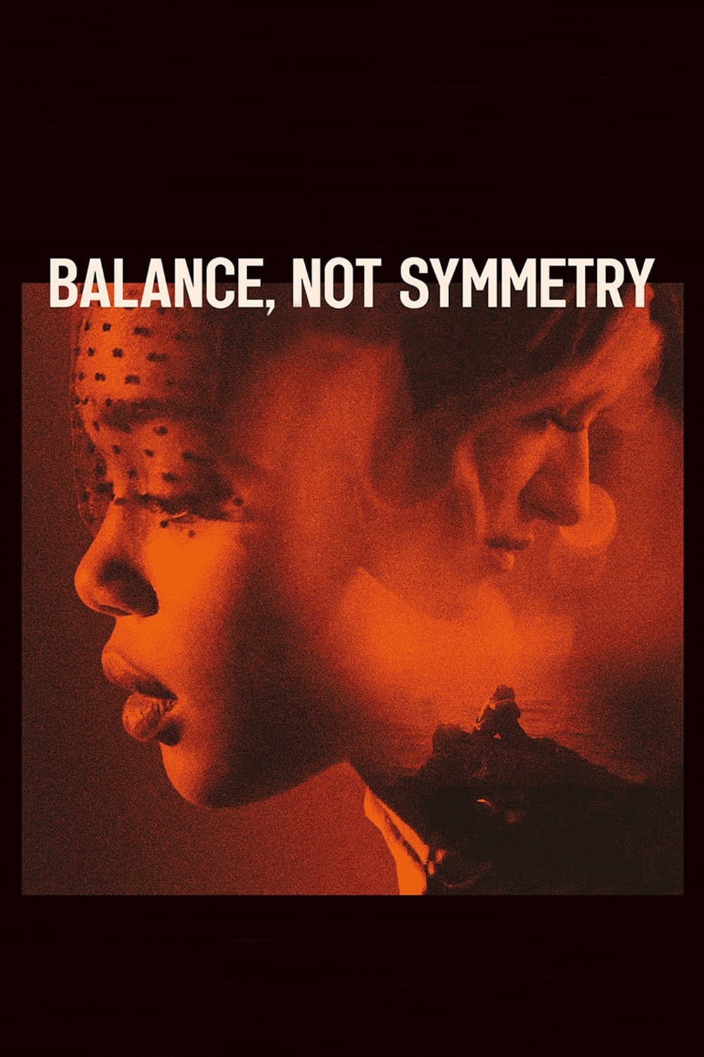 دانلود فیلم Balance Not Symmetry 2019