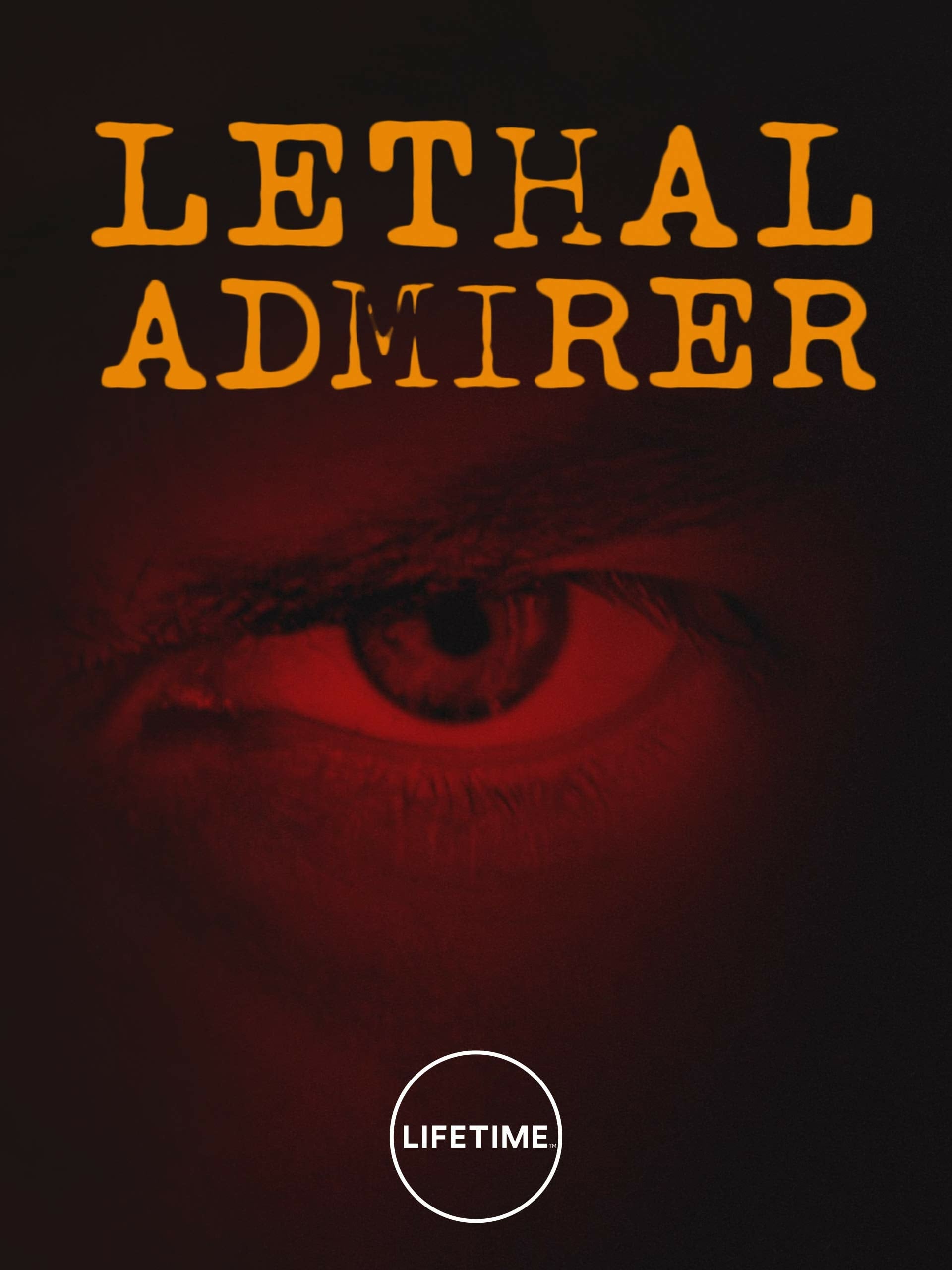 دانلود فیلم Lethal Admirer 2018