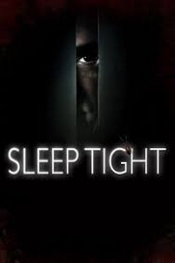 دانلود فیلم Sleep Tight 2011 زیرنویس چسبیده