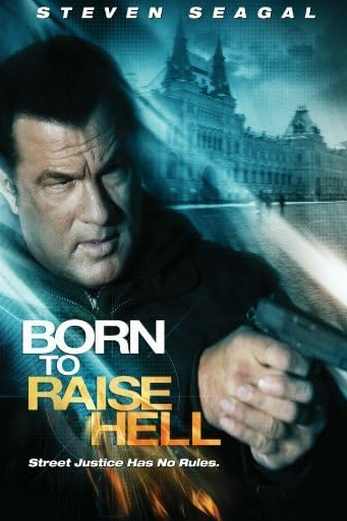 دانلود فیلم Born to Raise Hell 2010